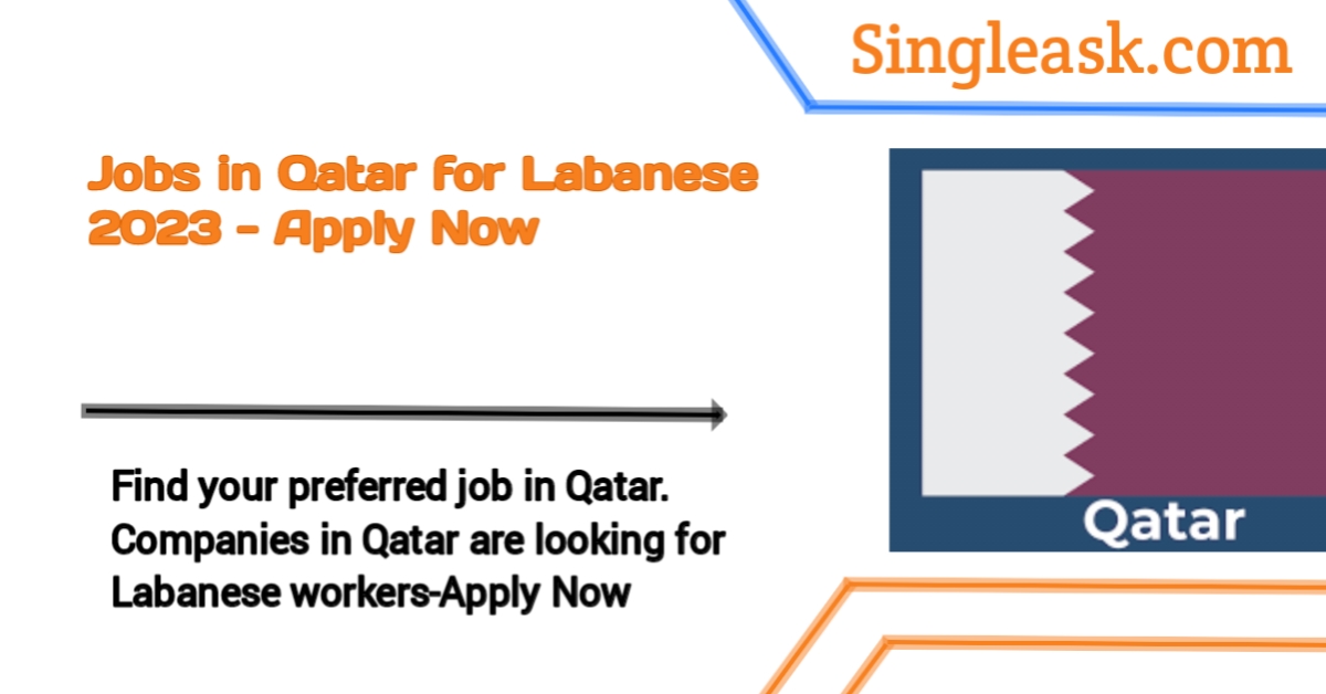 Jobs in Qatar for Lebanese