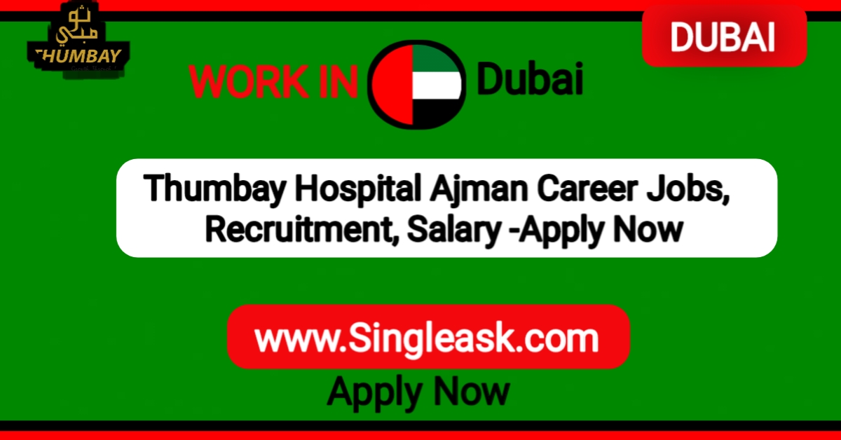 Thumbay Hospital Ajman Careers