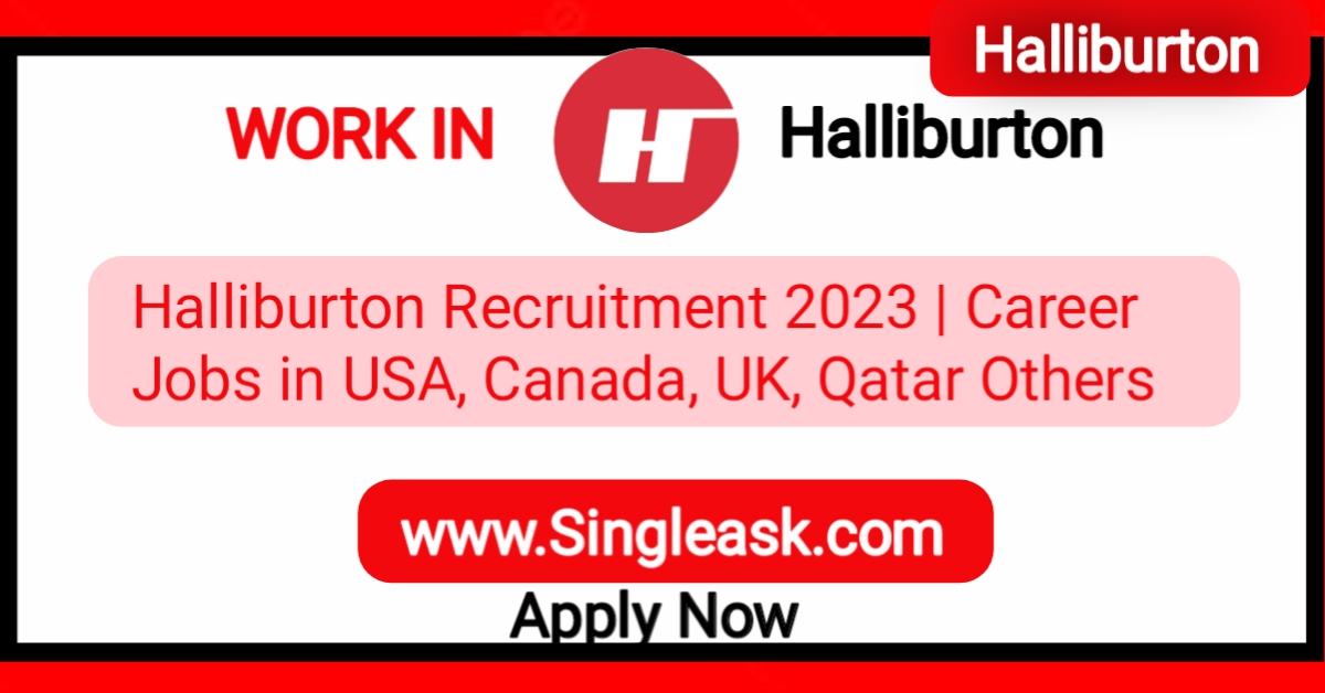 Halliburton Recruitment 2023