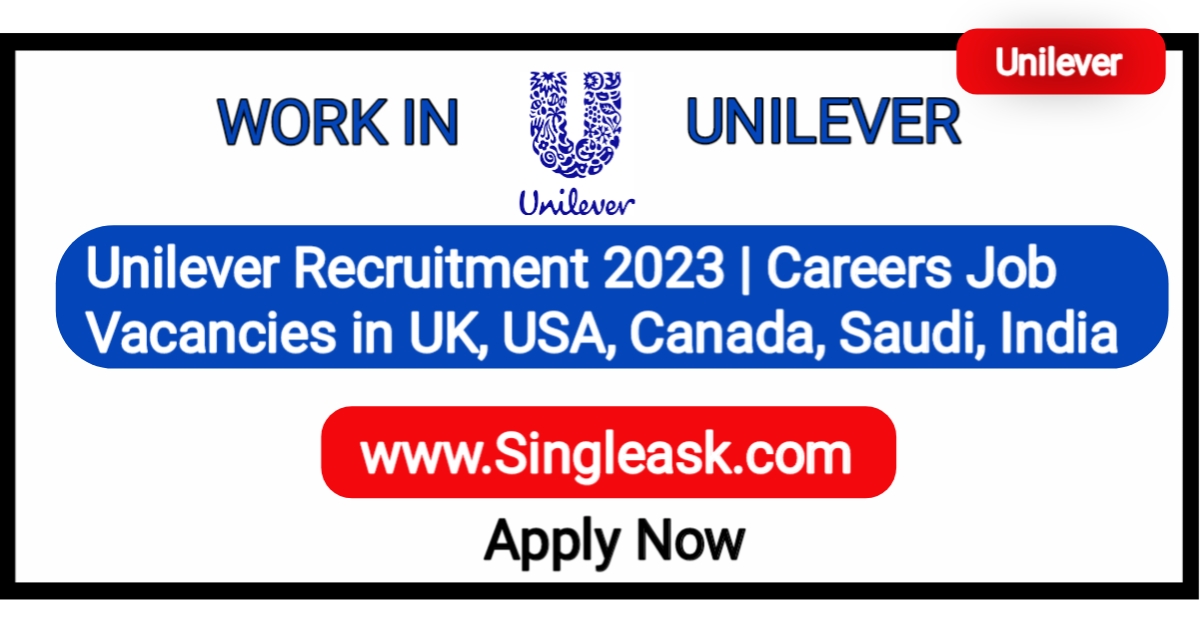 Unilever Recruitment 2023